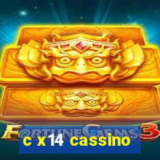 c x14 cassino